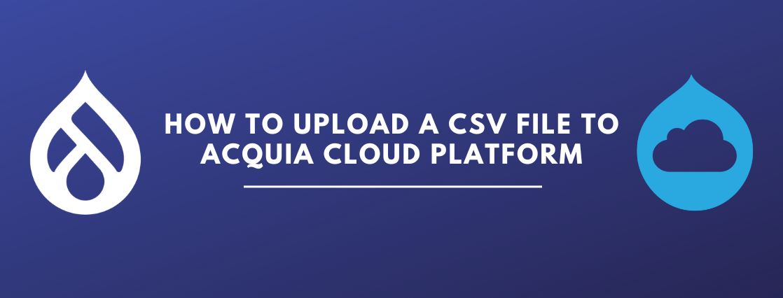 Upload a File to Acquia Cloud platform