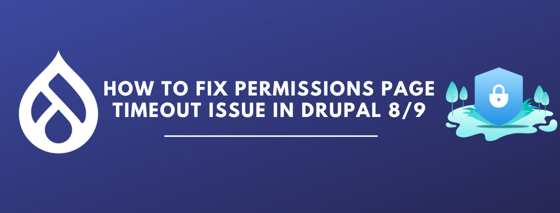 Fix Permission Page timeout issue drupal