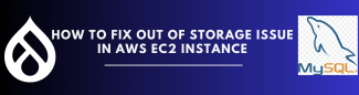 How to Fix Out Of Storage issue in AWS EC2 Instance